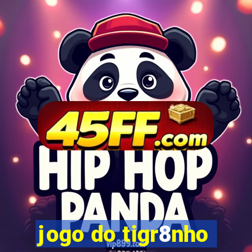jogo do tigr8nho